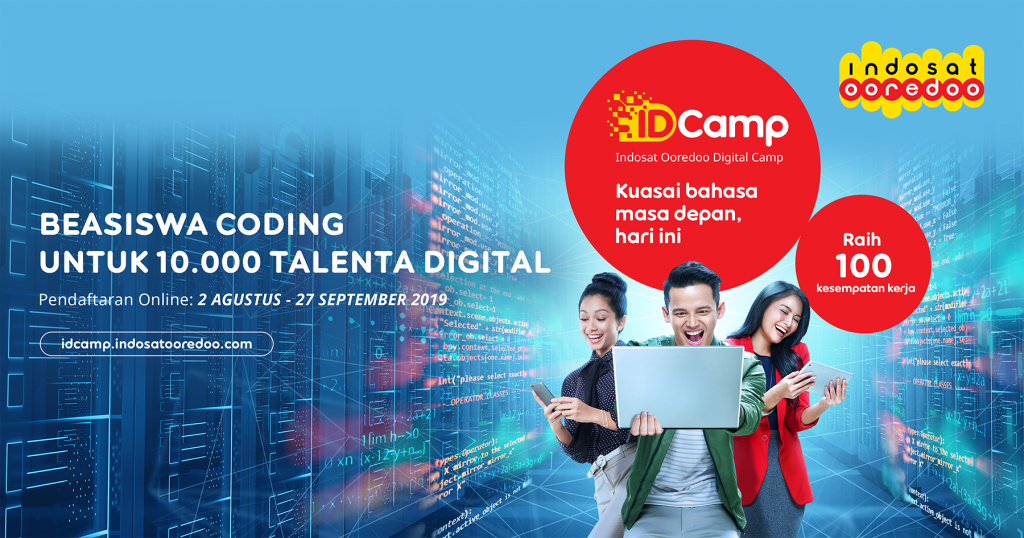 Mengapa Saya Harus Mengikuti Indosat Ooredoo Digital Camp (IDCamp) ?